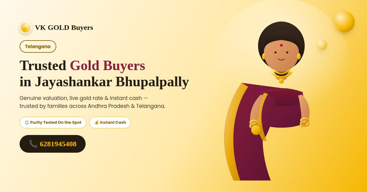 VK GOLD Buyers - Gold Buyers in Jayashankar Bhupalpally, Telangana - Call 6281945408