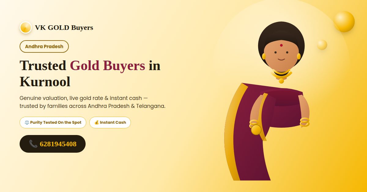 VK GOLD Buyers - Gold Buyers in Kurnool, Andhra Pradesh - Call 6281945408