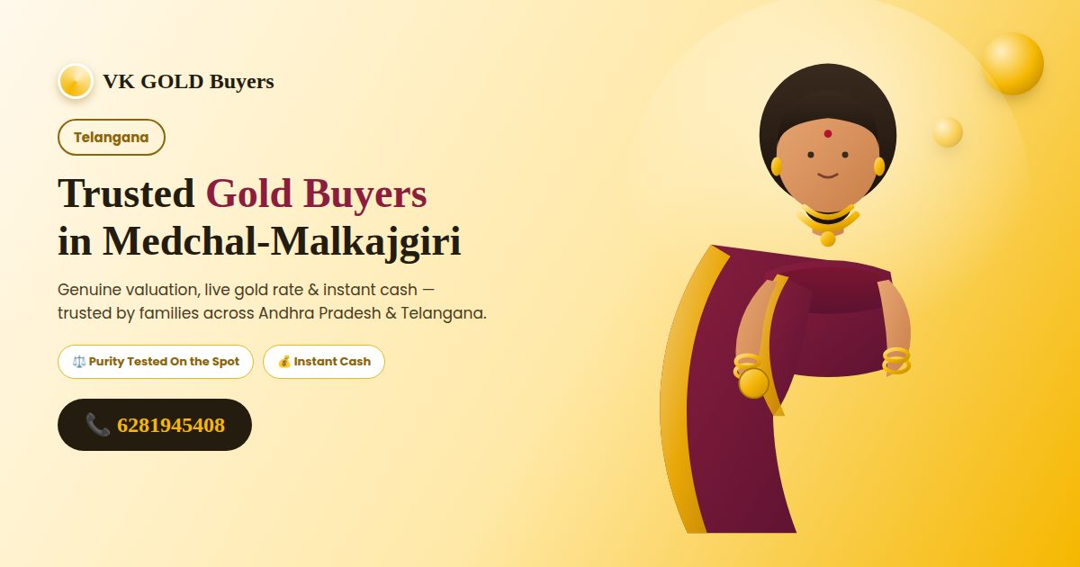 VK GOLD Buyers - Gold Buyers in Medchal-Malkajgiri, Telangana - Call 6281945408