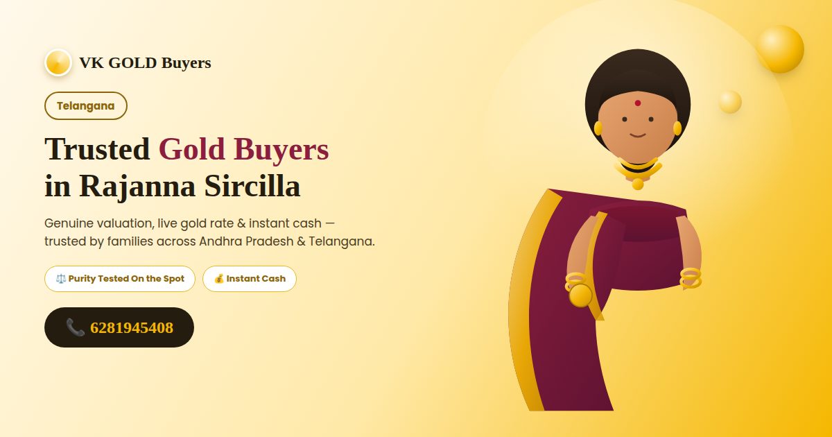 VK GOLD Buyers - Gold Buyers in Rajanna Sircilla, Telangana - Call 6281945408